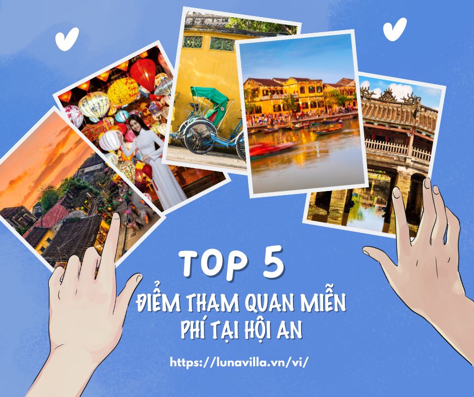 Top 5 diem tham quan mien phi tai Hoi An
