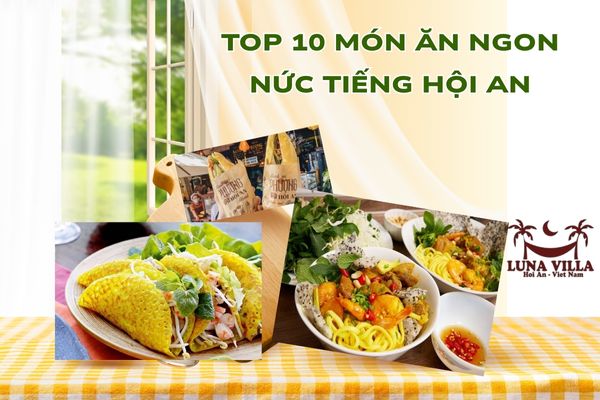 Top 10 mon an ngon nuc tieng Hoi An
