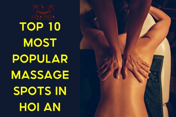 Top 10 Most Popular Massage Spots in Hoi An