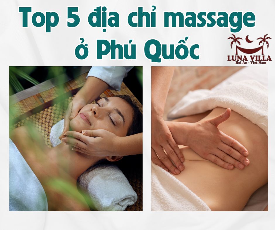Top 5 địa chỉ massage ở Phú Quốc
